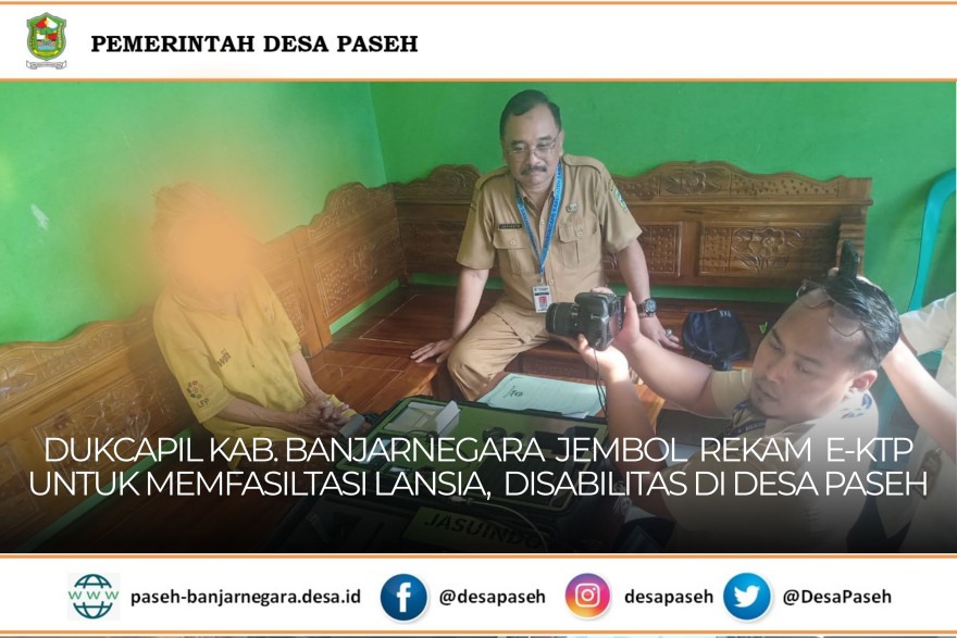 Dukcapil Banjarnegara Jemput Bola Rekam Data E-KTP Lansia dan Disabilitas