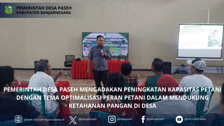 Peningkatan Kapasitas Petani Desa Paseh untuk Perkuat Ketahanan Pangan